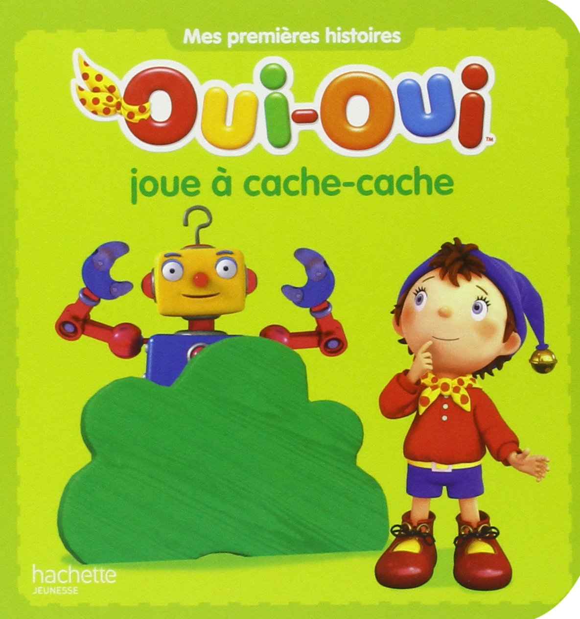 Oui-Oui joue à cache-cache 9782012274501