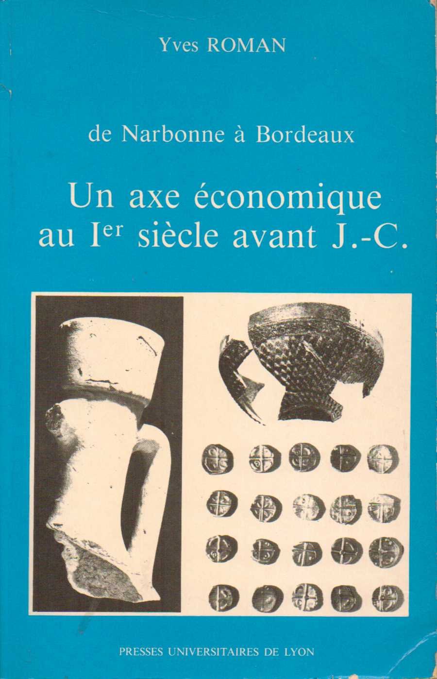 Un axe éonomique au premier siècle avant J.-C. 9782729702007
