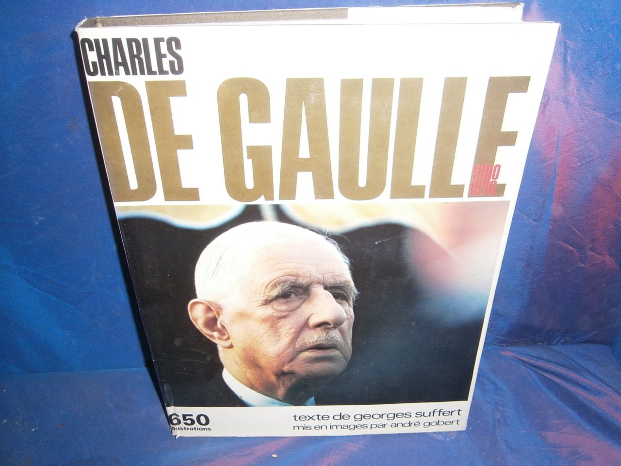 Charles de Gaulle, 1890-1970 