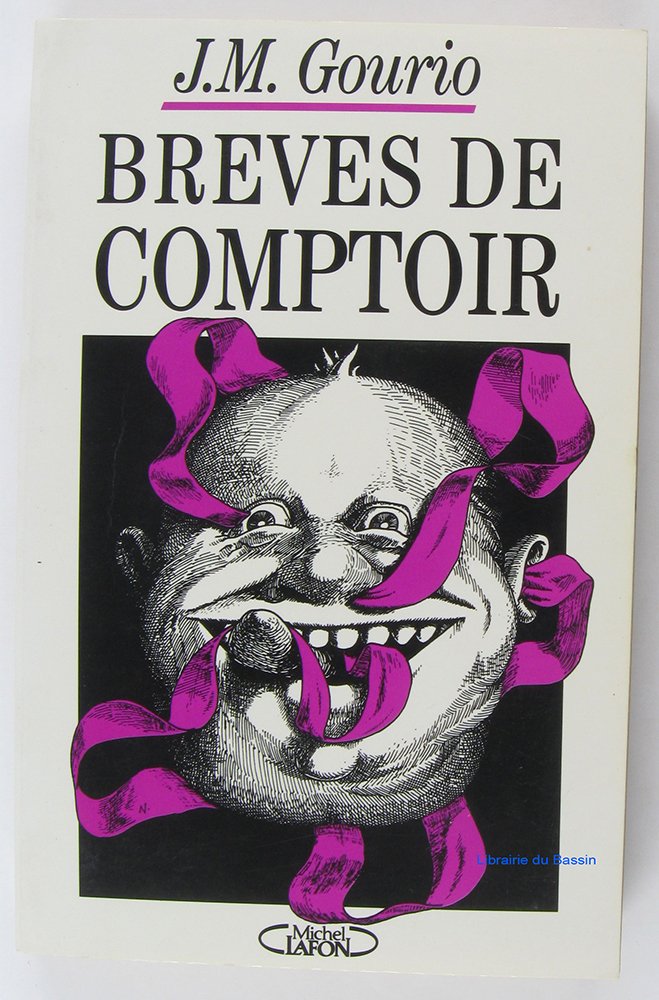 Brèves de comptoir: Brèves de comptoir, 1994 9782840980209