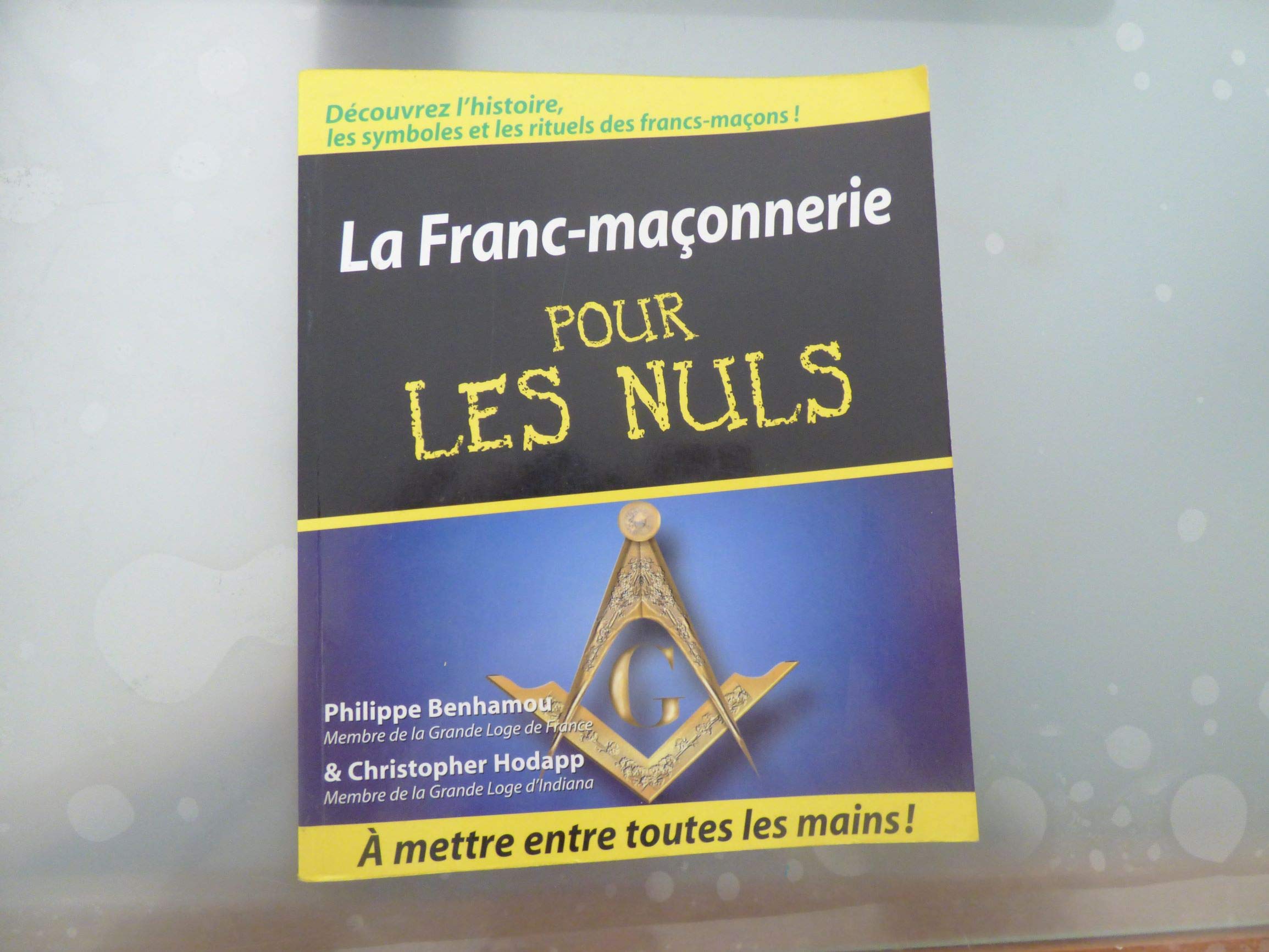 La Franc-Maçonnerie Pour les Nuls 9782754001502