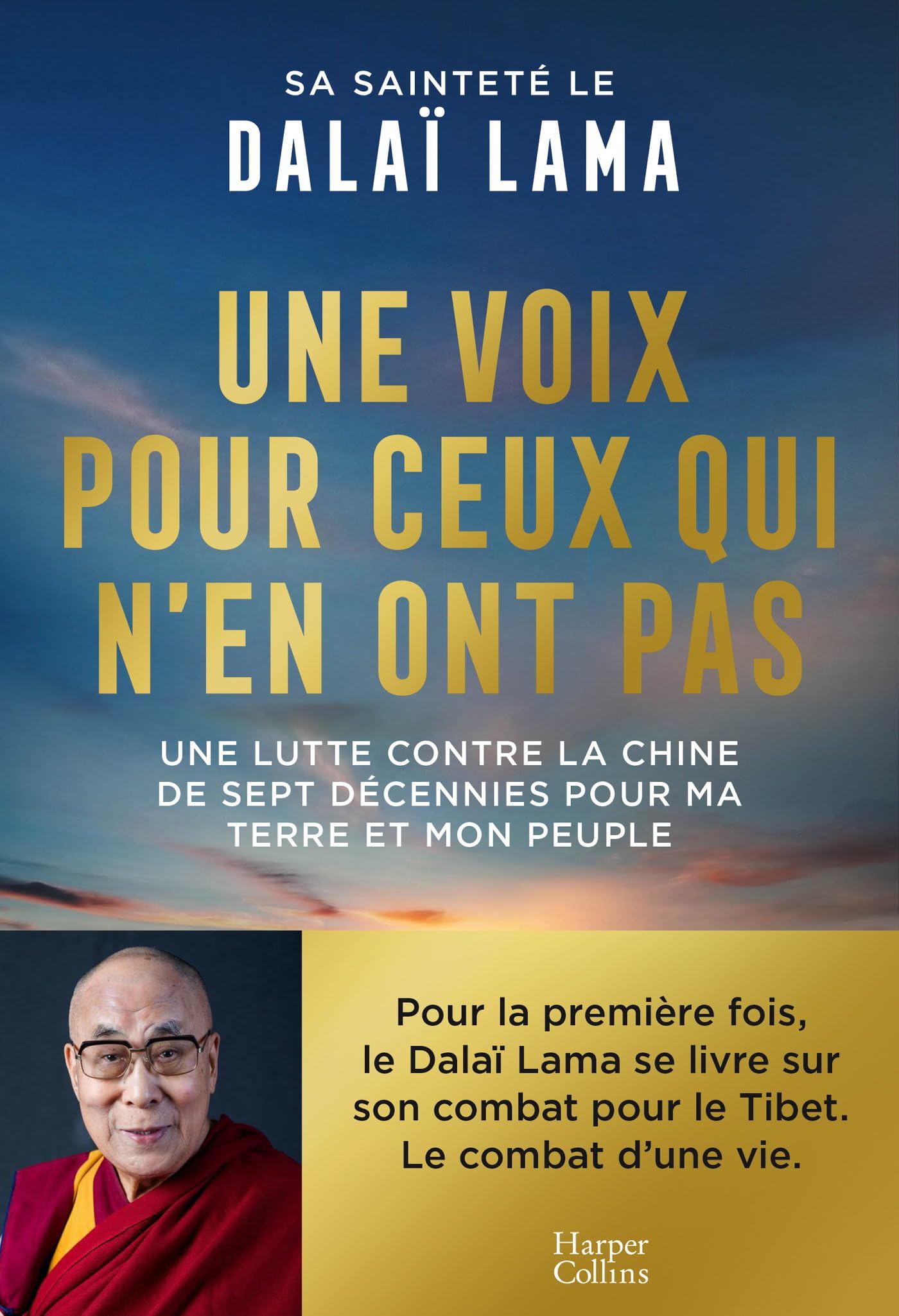 Une voix pour ceux qui n'en ont pas: Une lutte contrat la Chine de plus de sept décennies pour ma terre et mon peuple 9791033921394