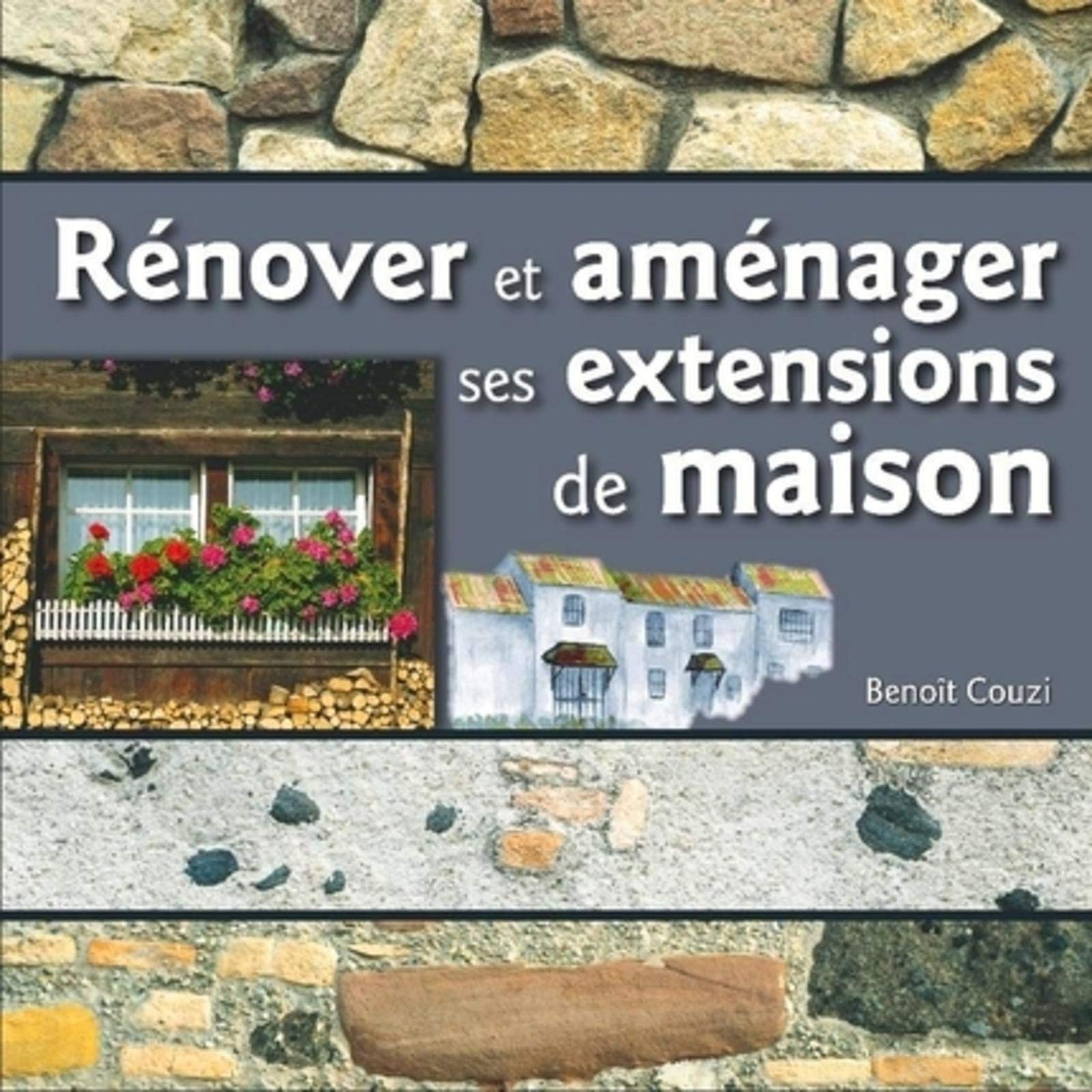 Rénover et aménager son extension de maison 9782212120523