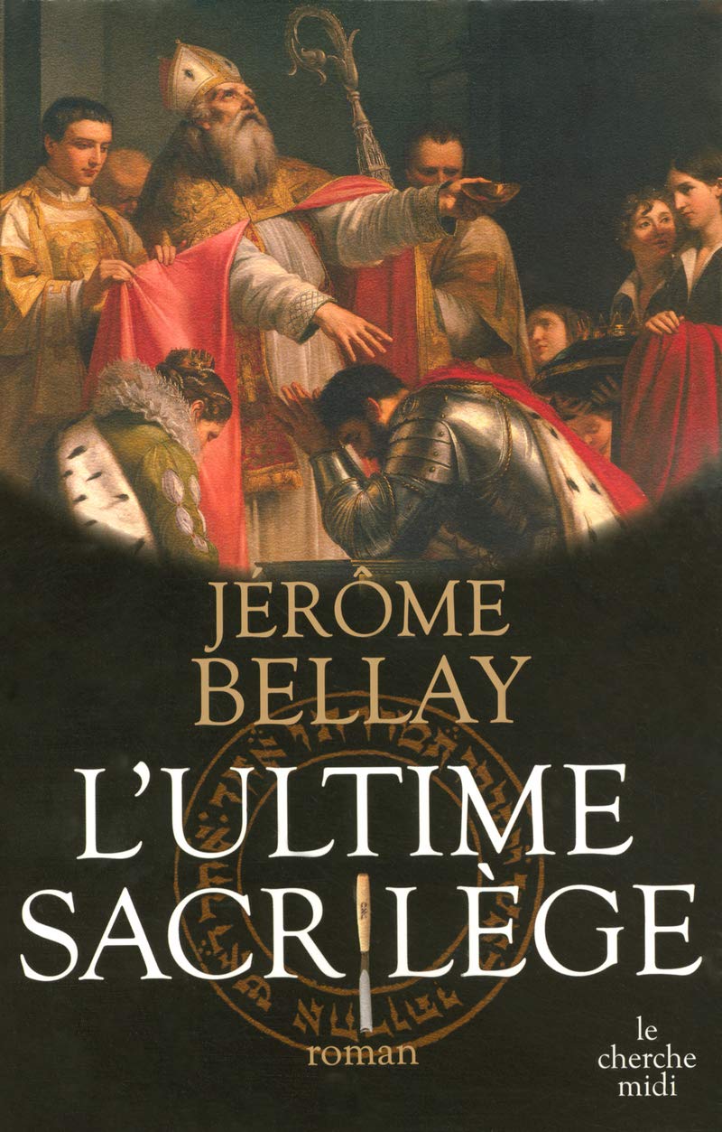 L'ultime sacrilège 9782749105352