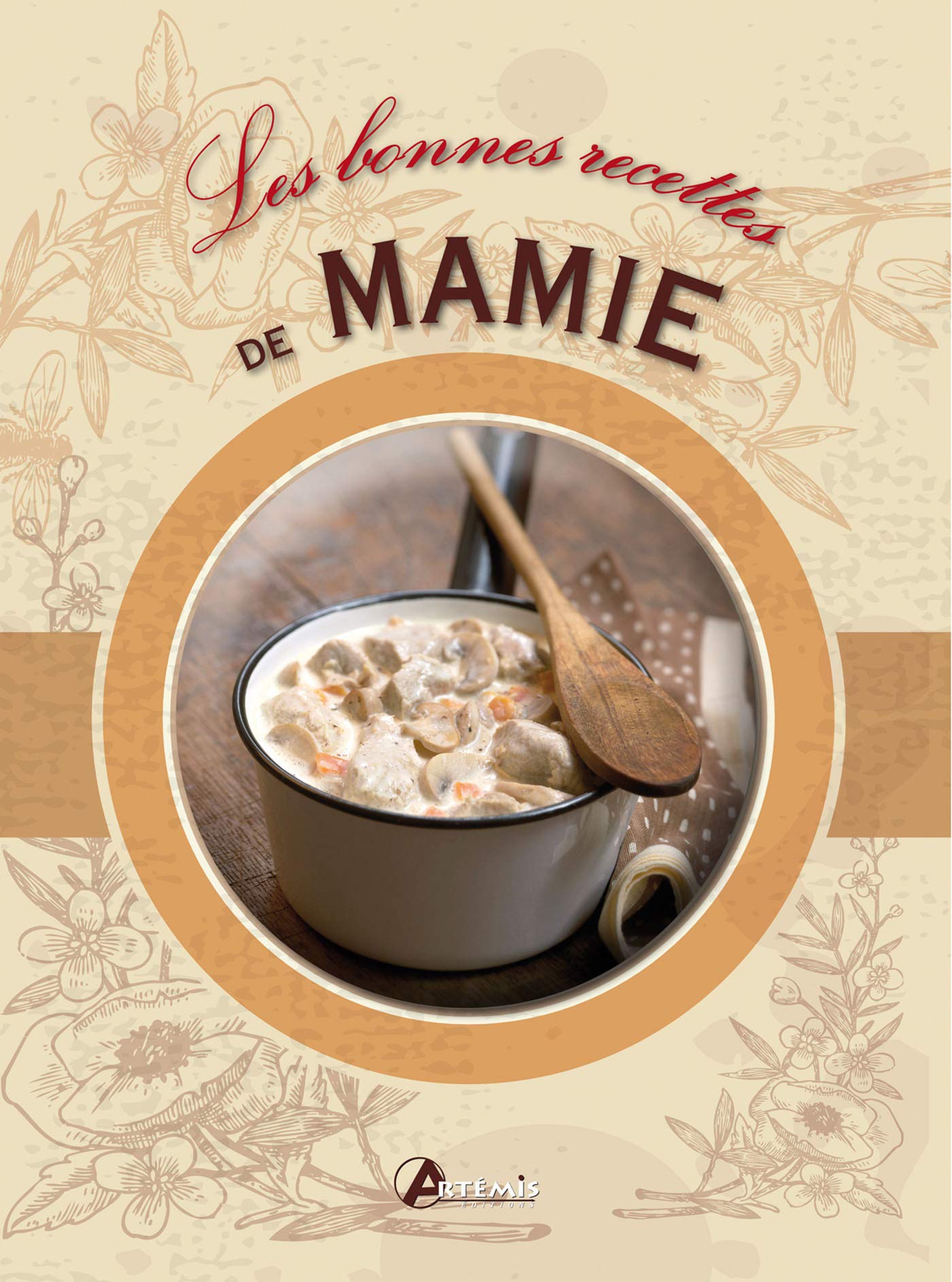 Les bonnes recettes de Mamie 9782816003420