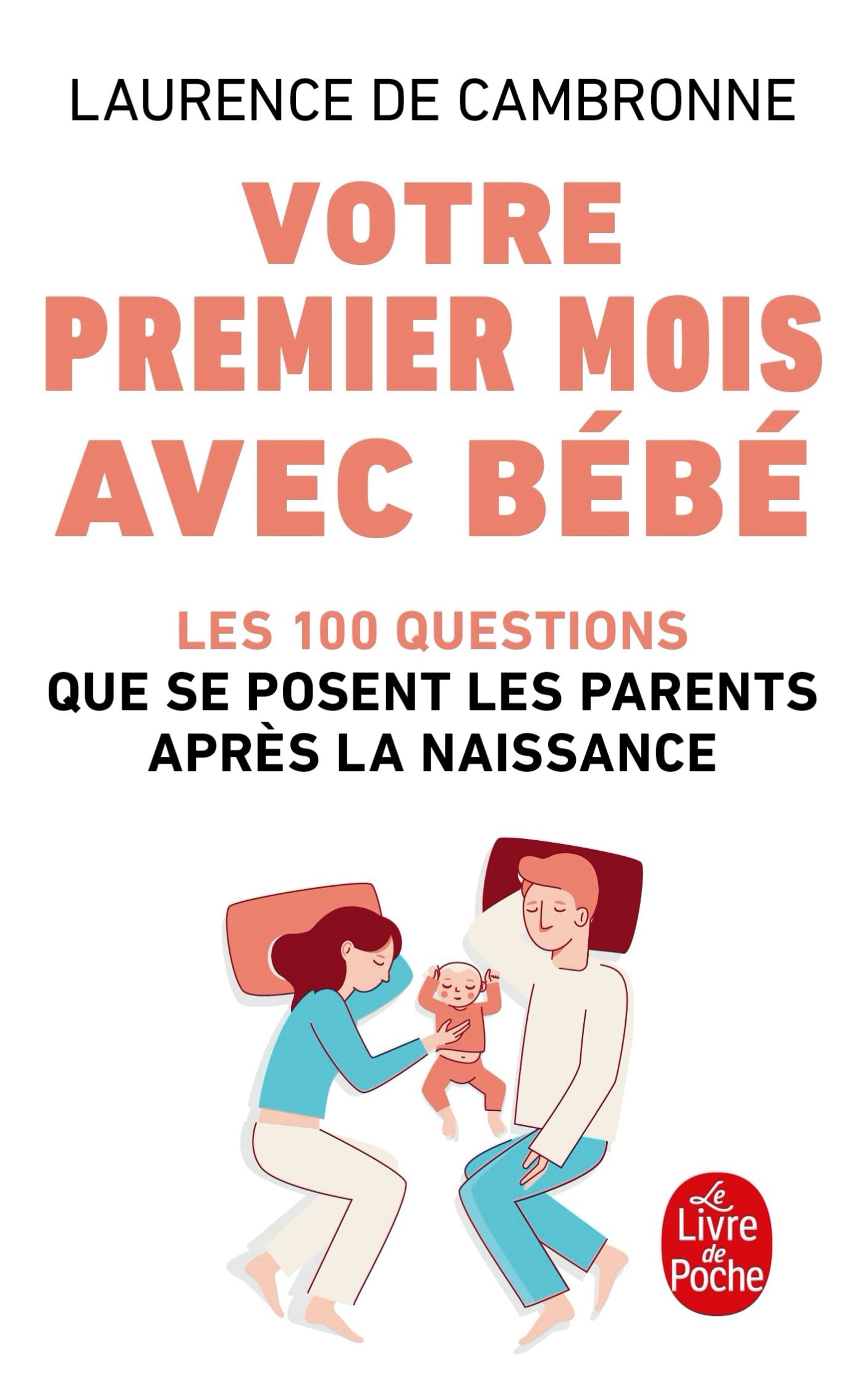 Votre premier mois avec bébé (nouvelle édition) 9782253167037