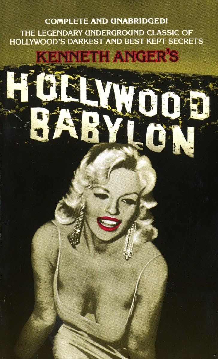 Hollywood Babylon: The Legendary Underground Classic of Hollywood's Darkest and Best Kept Secrets 9780440153252