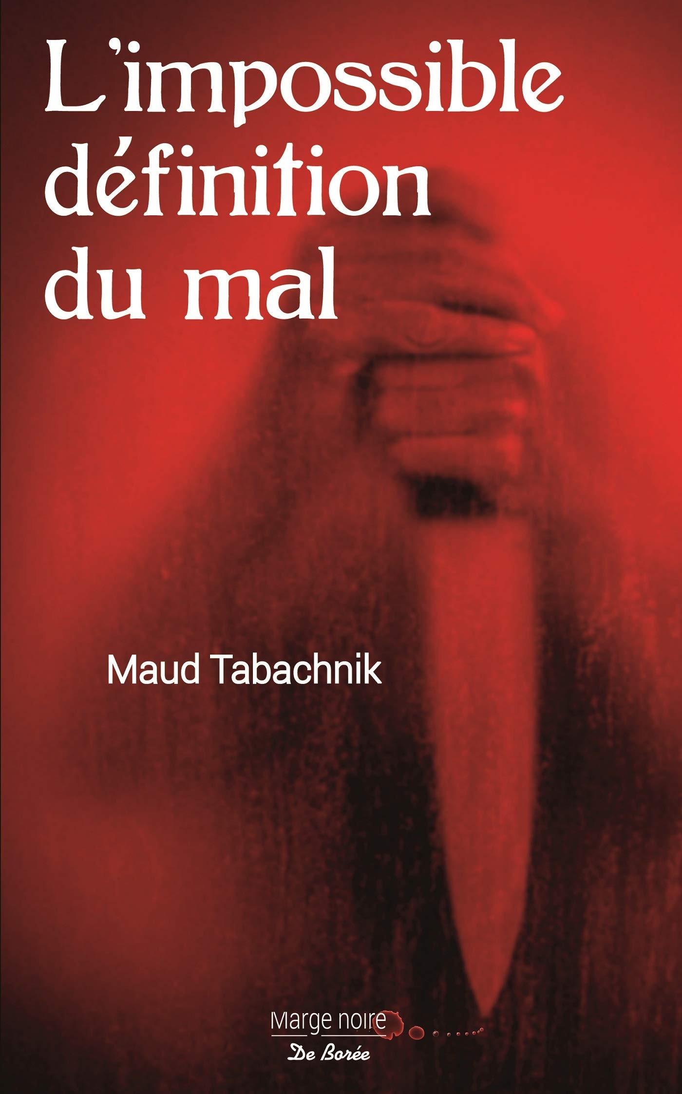 IMPOSSIBLE DEFINITION DU MAL (L') 9782812921209