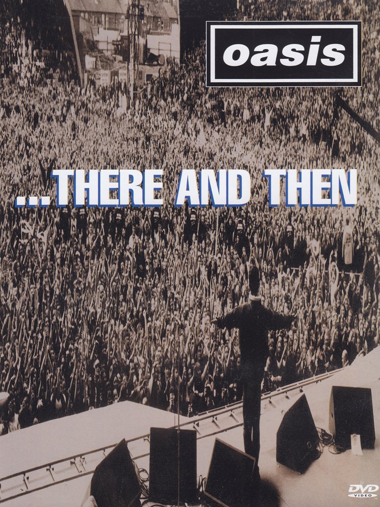 Oasis : ...There And Then 5099720151395