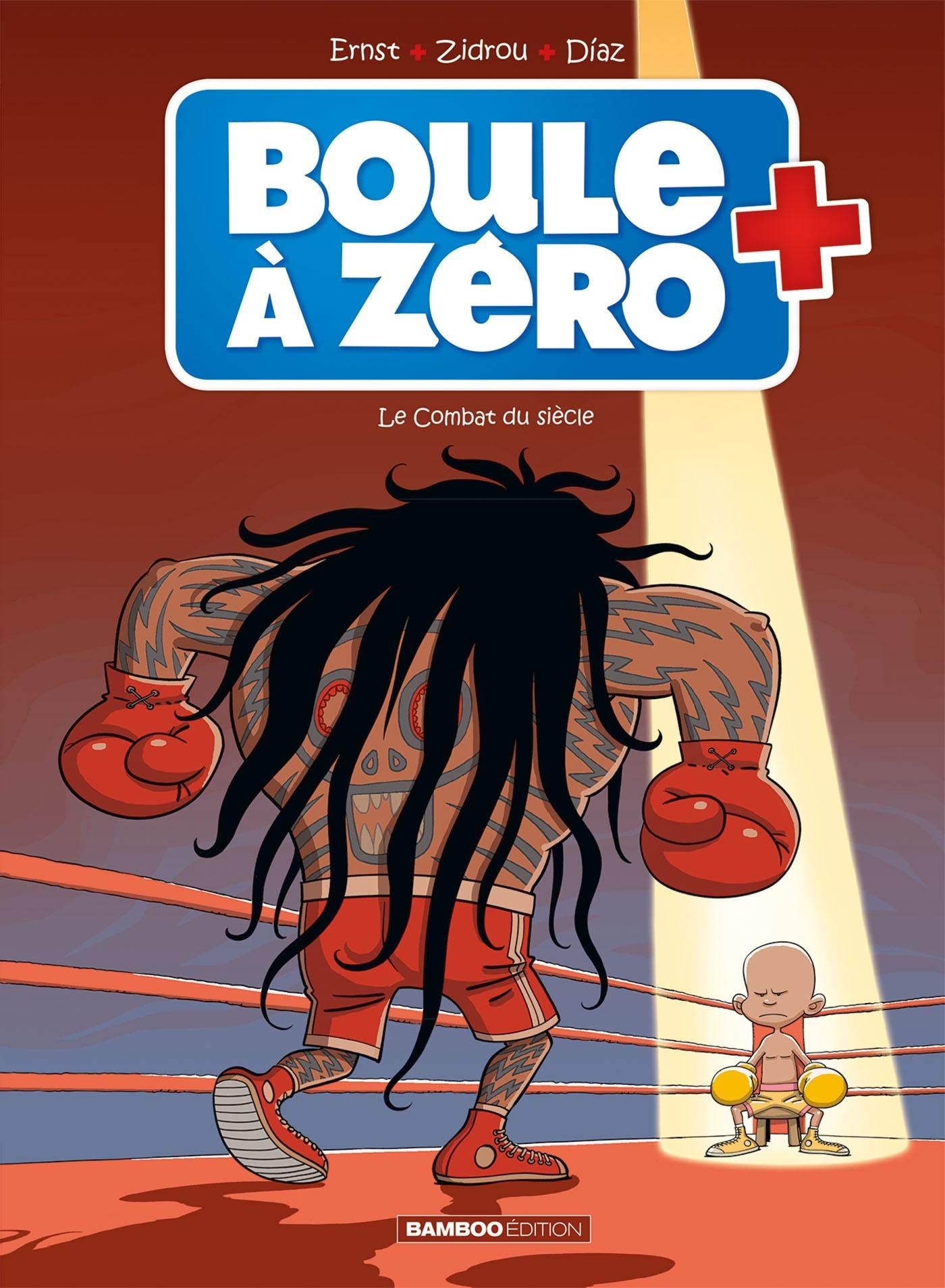 Boule à zéro - tome 09: Le combat du siècle + tome 1 offert 9782818978443