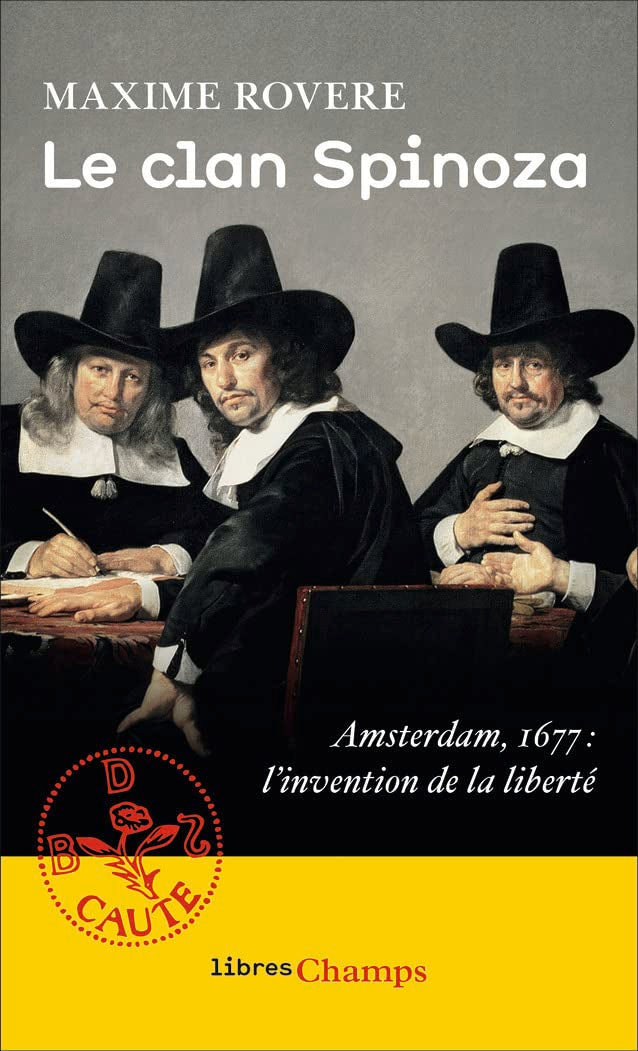 Le clan Spinoza : Amsterdam, 1677 - L'invention de la liberté 9782081422506