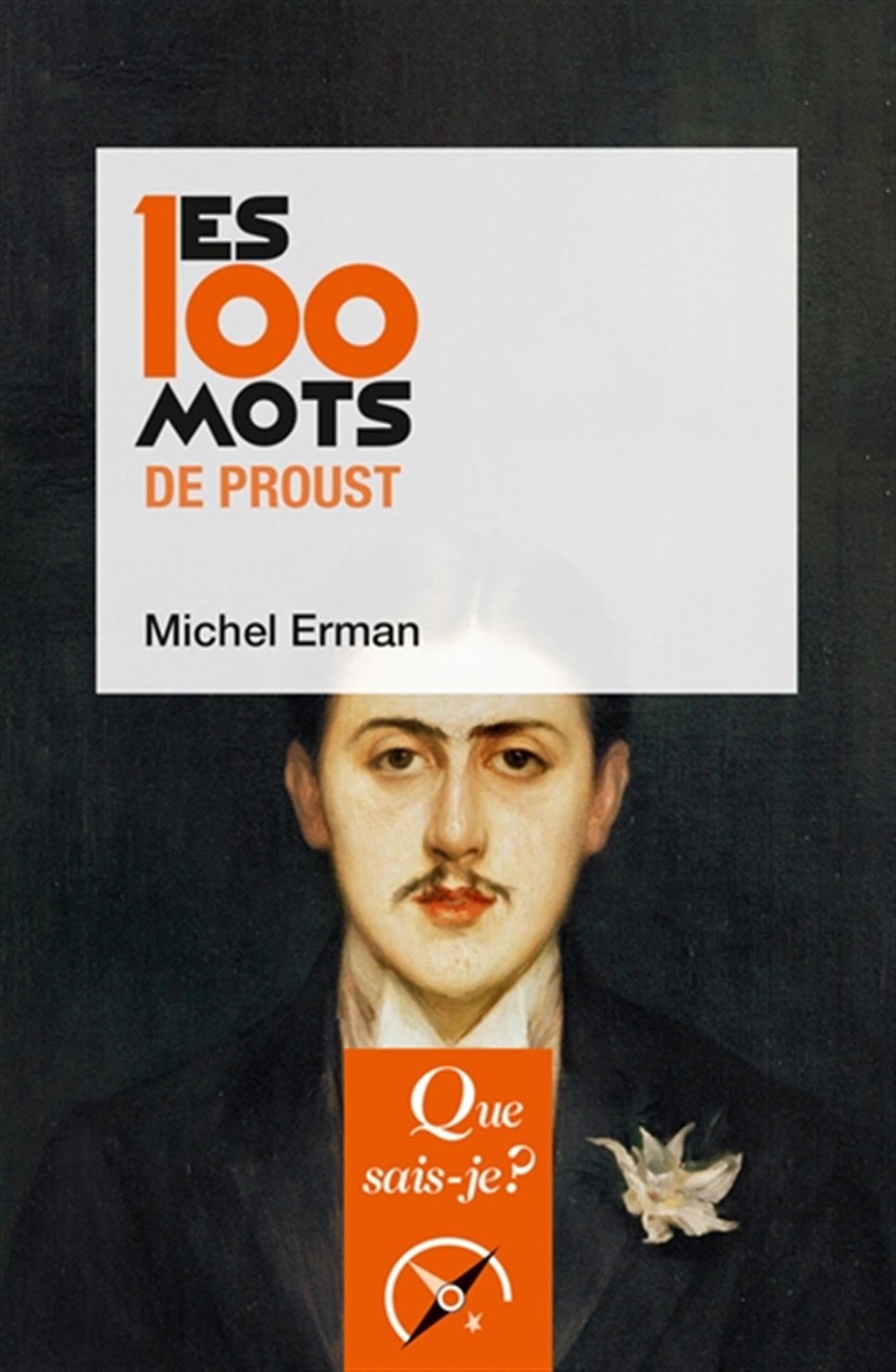 Les 100 mots de Proust 9782715409477