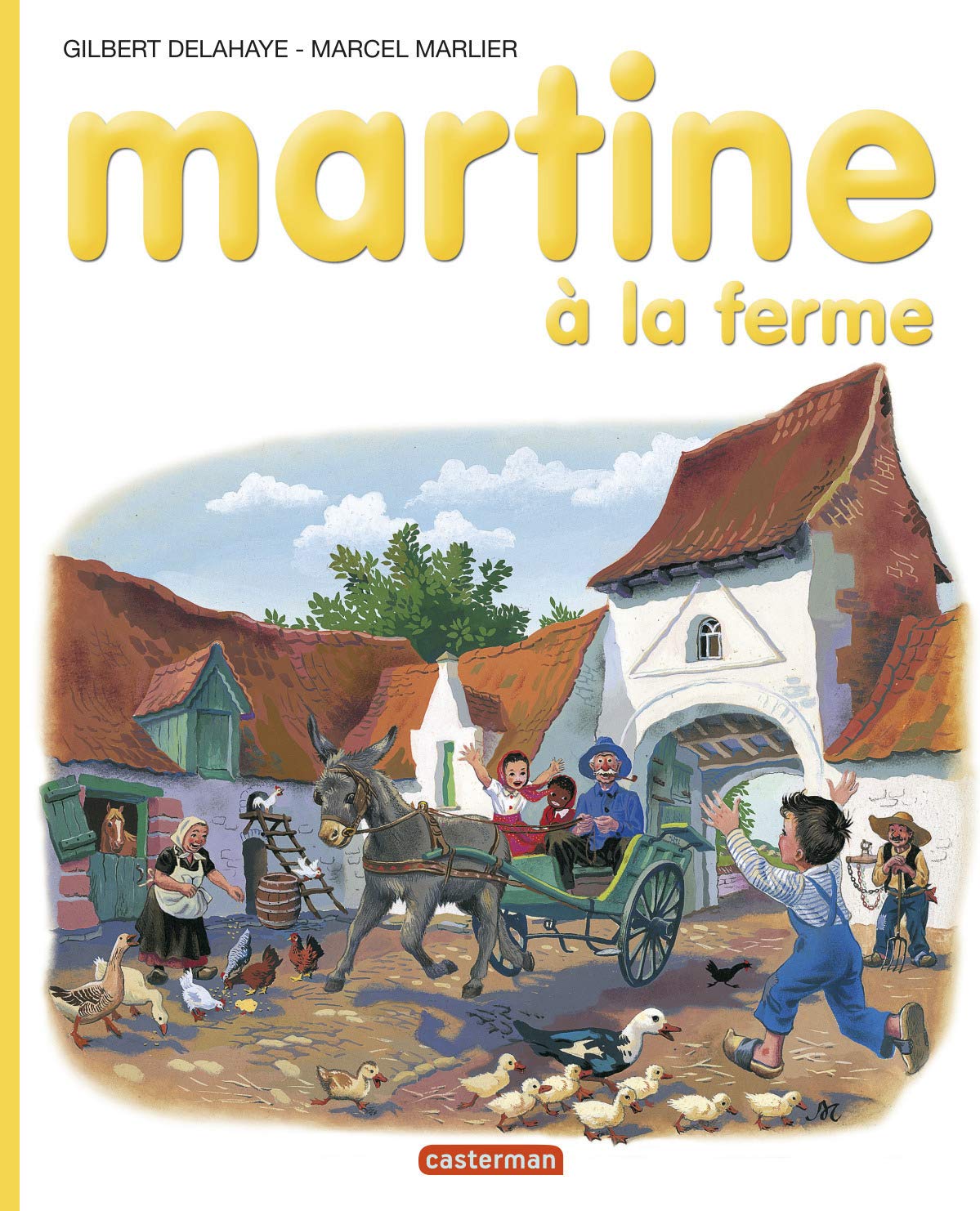 Martine, numéro 1 : Martine à la ferme 9782203101012