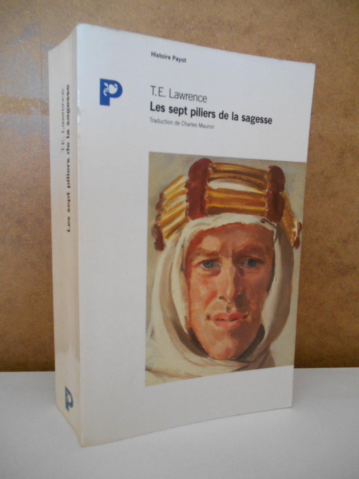 Les Sept piliers de la sagesse 9782228881258