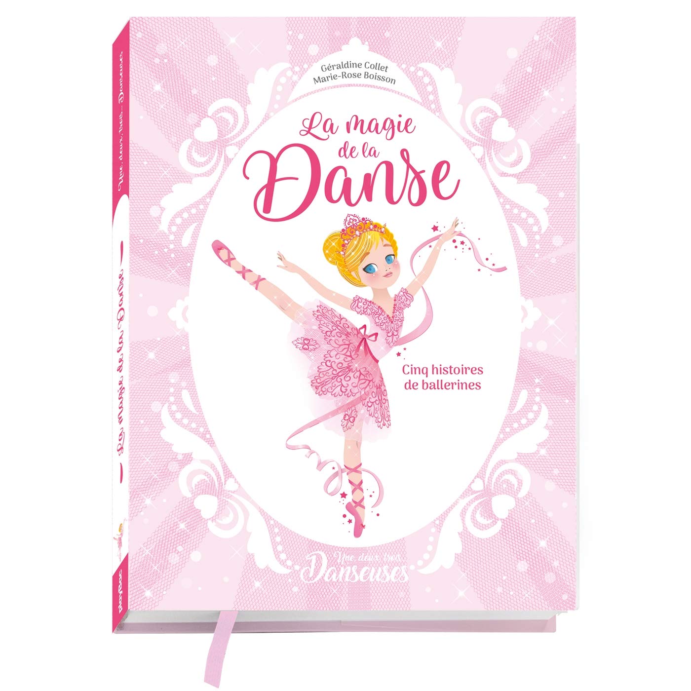 Une, deux, trois Danseuses - La magie de la danse - 5 histoires de ballerines: Histoires du soir - Tomes 1 à 5 9782809674200