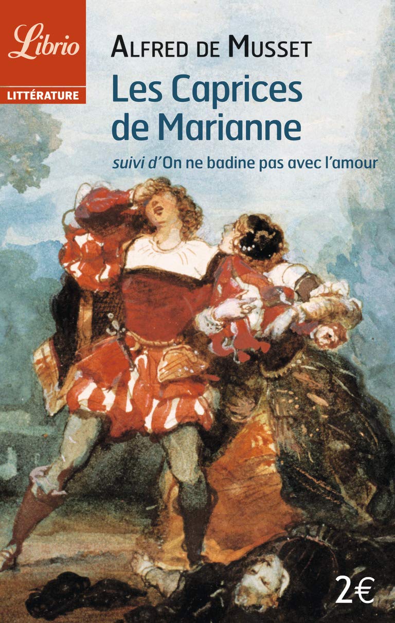 Les Caprices de Marianne, suivi de "On ne badine pas avec l'amour" 9782290334584