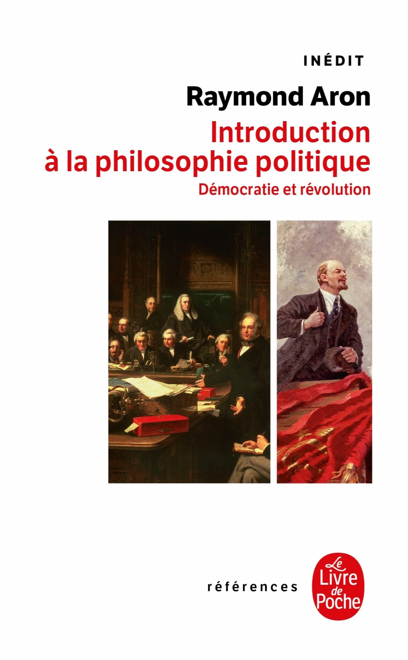 Introduction à la philosophie politique : Démocratie et révolution 9782253905363