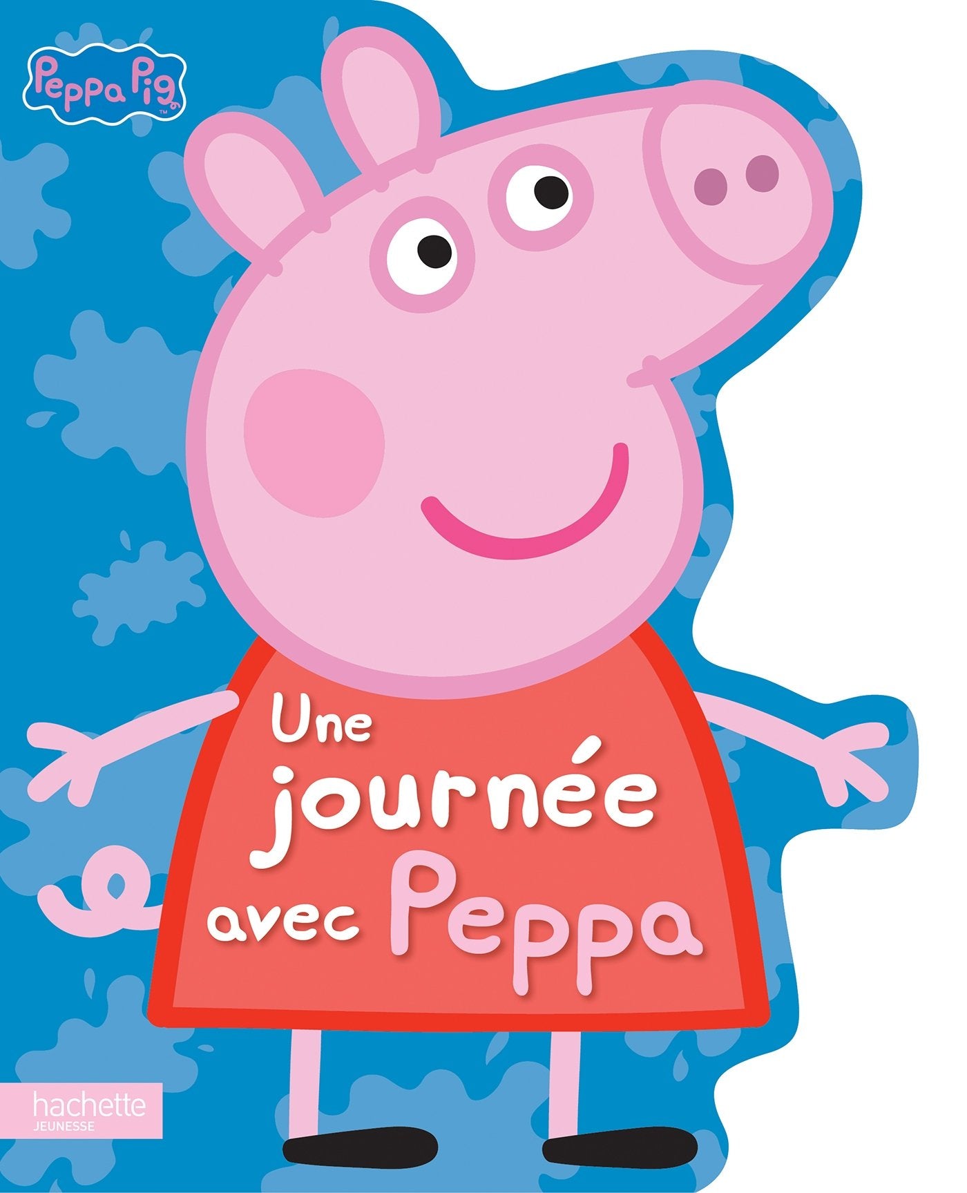 Peppa Pig / Une journée avec Peppa 9782019114695