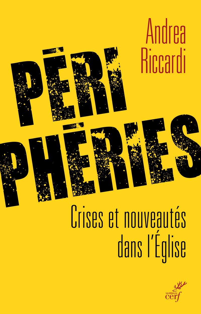 Périphéries - Crises et nouveautés dans l'Eglise 9782204114790