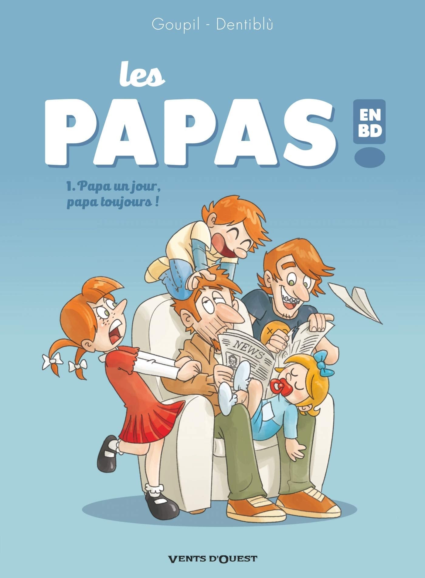 Les Papas en BD - Tome 01 : Papa un jour, papa toujours ! 9782749308319