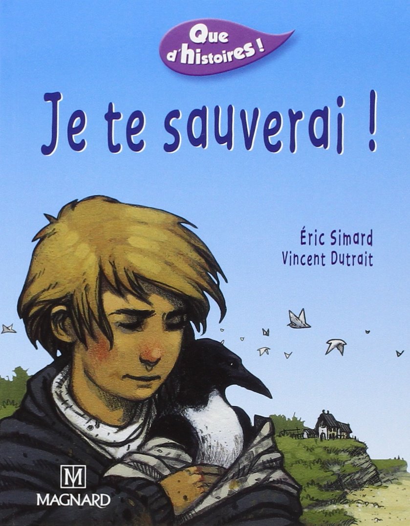 Que d'histoires ! CE1 - Série 1 (2002) - Période 5 : Je te sauverai ! 9782210623781