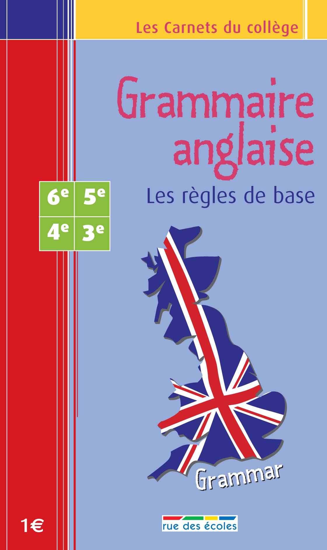 Grammaire anglaise - Carnet 6e/3e 9782844312372