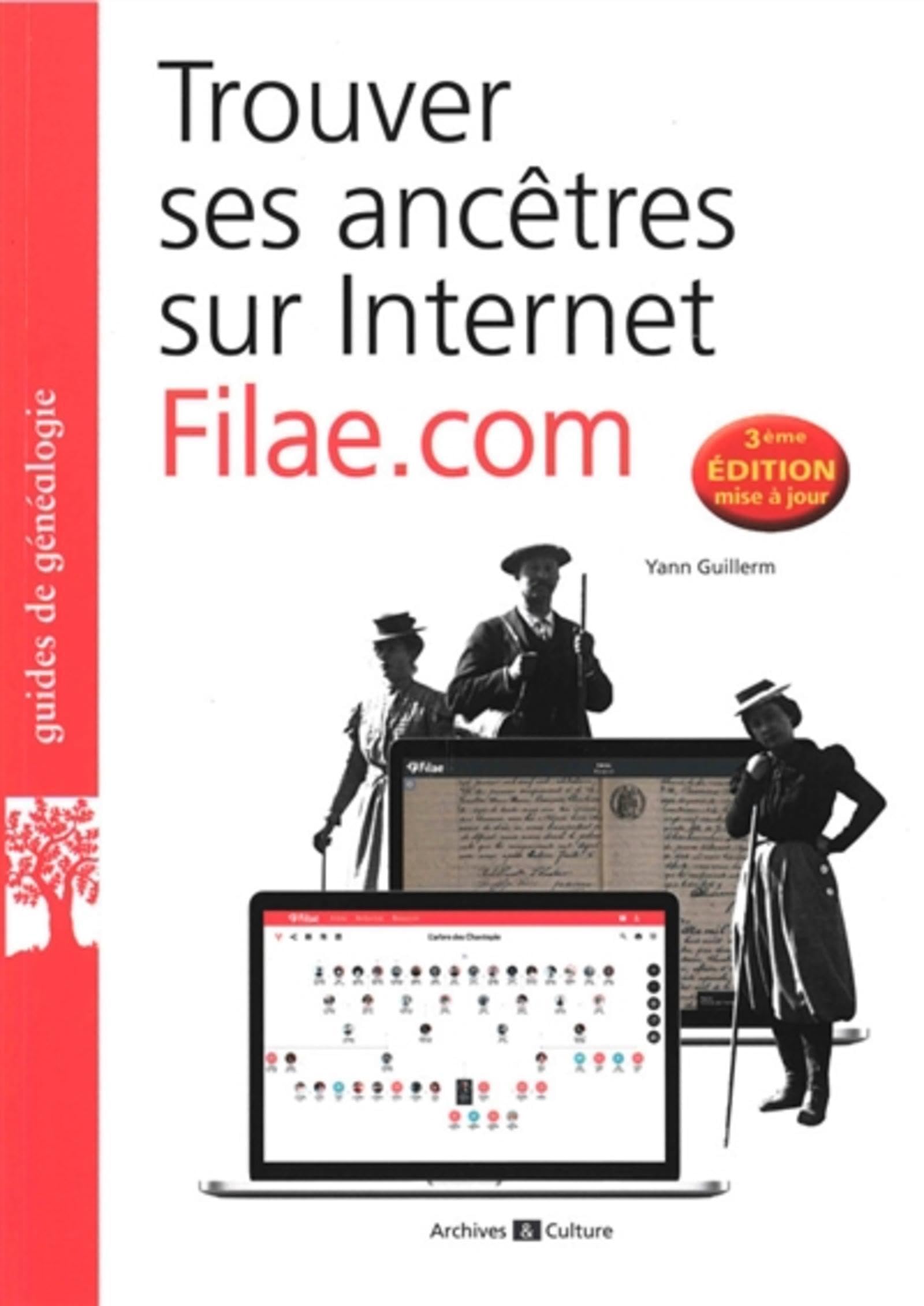 Trouver ses ancêtres sur Internet : Filae.com 9782350773636