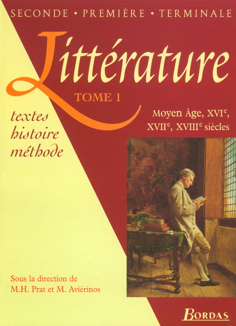 Littérature. XVIe, XVIIe, XVIIIe siècle, tome1 9782040284107