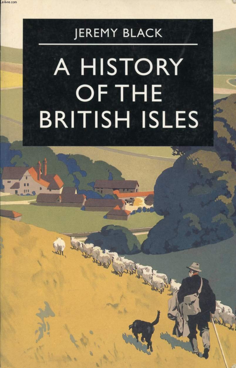 A History of the British Isles 9780333662823