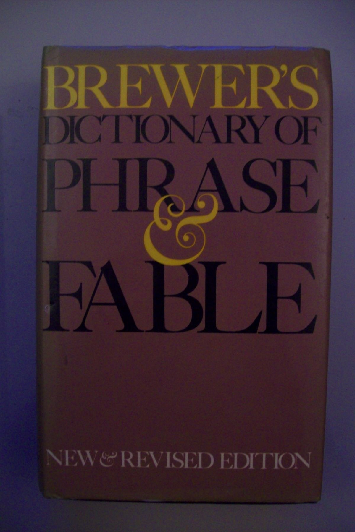 Brewer's Dictionary of Phrase and Fable 9780304307067