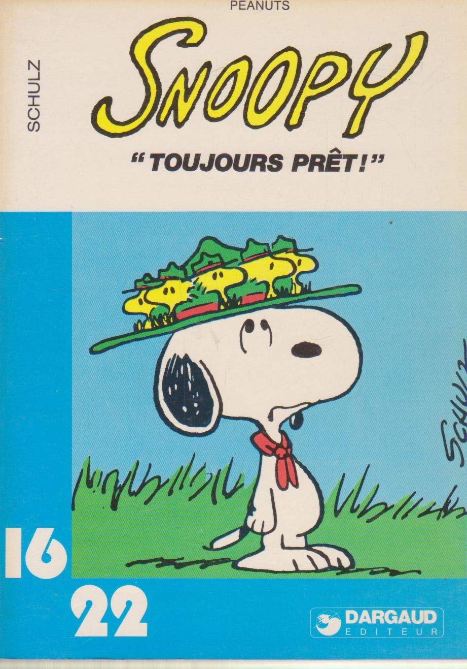 Snoopy toujours prêt ! (Peanuts) 9782205016338