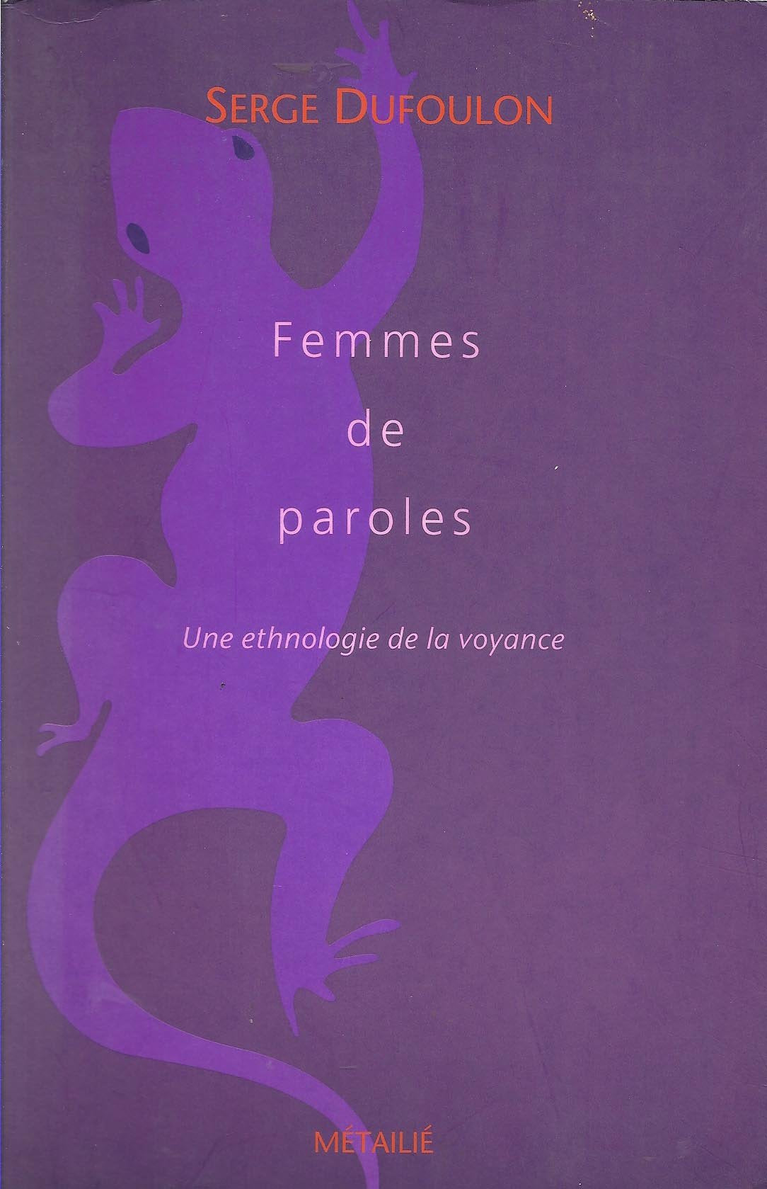 Femmes de paroles. Une ethnologie de la voyance 9782864242345