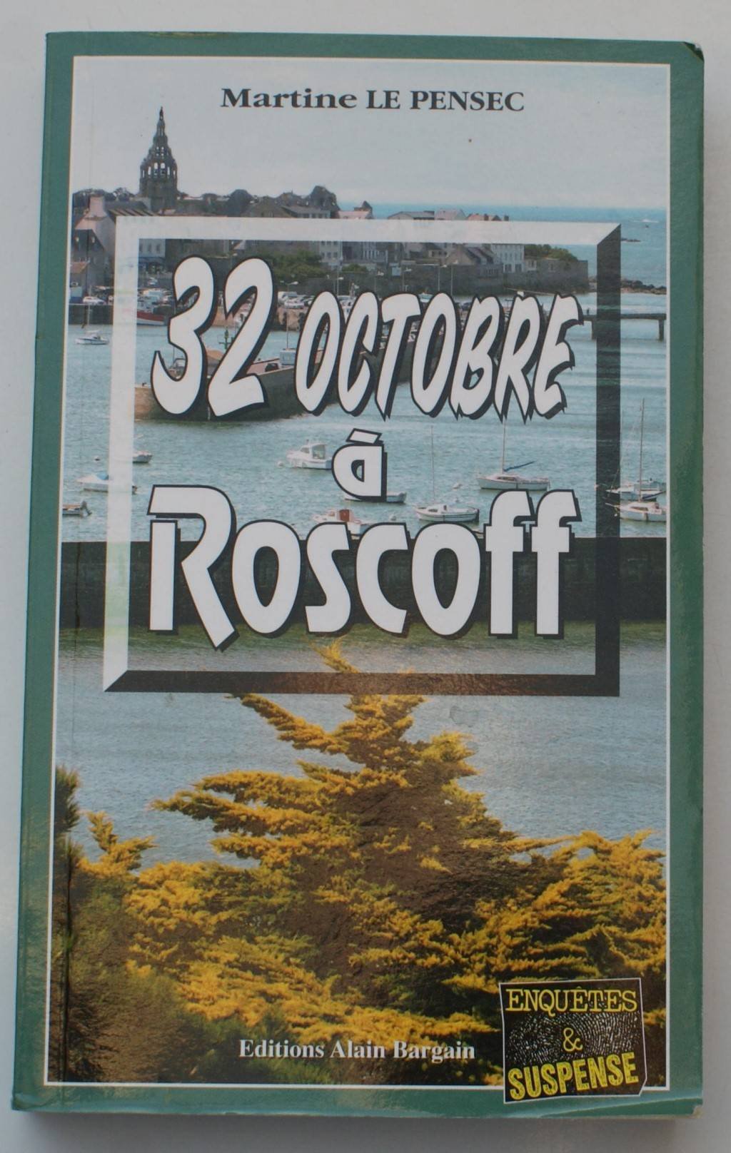32 octobre à Roscoff 9782355500527