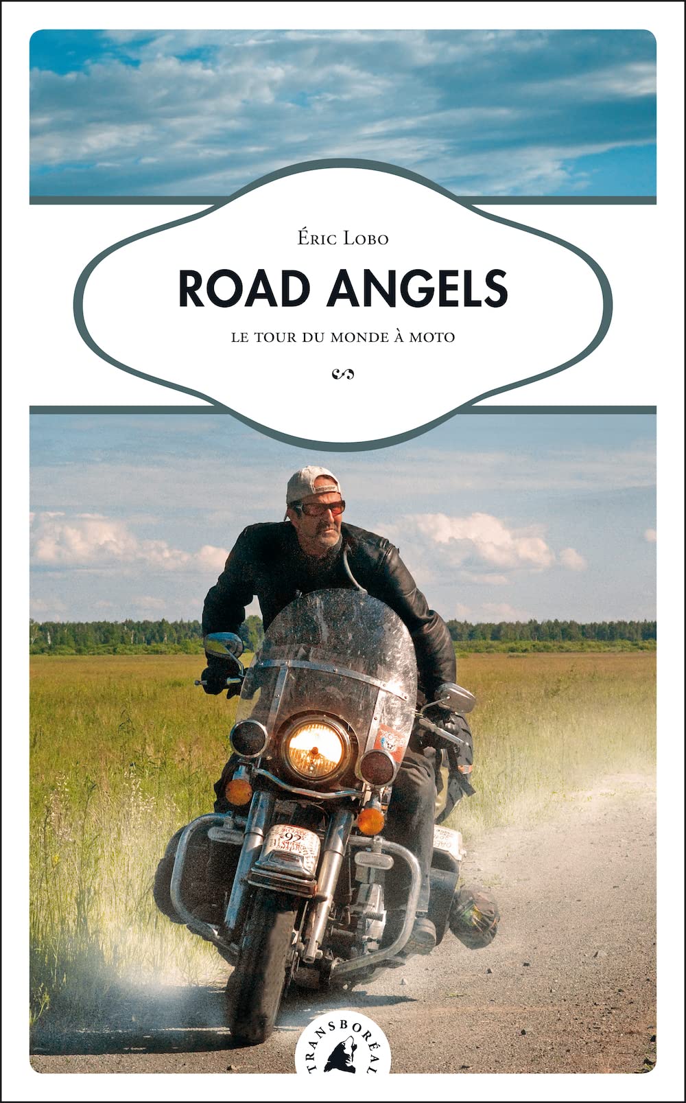 Road Angels: Le tour du monde à moto 9782361570514