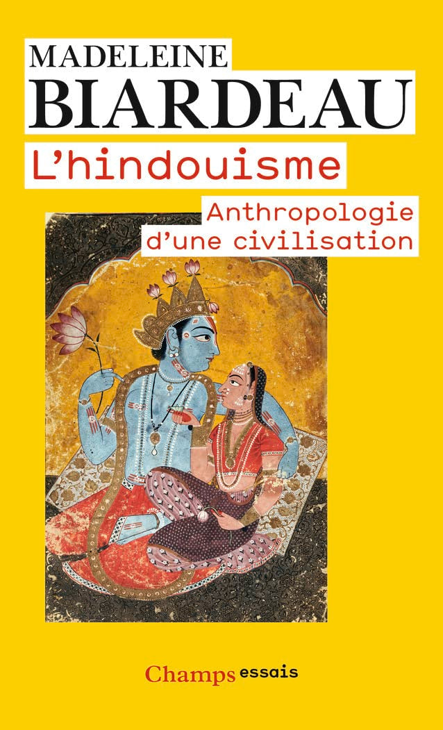 L'Hindouisme: ANTHROPOLOGIE D'UNE CIVILISATION 9782081227187