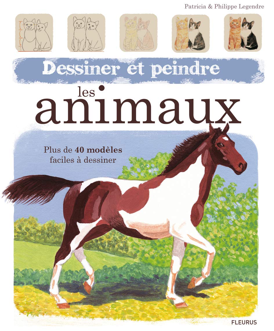 Dessiner et peindre les animaux 9782215101079