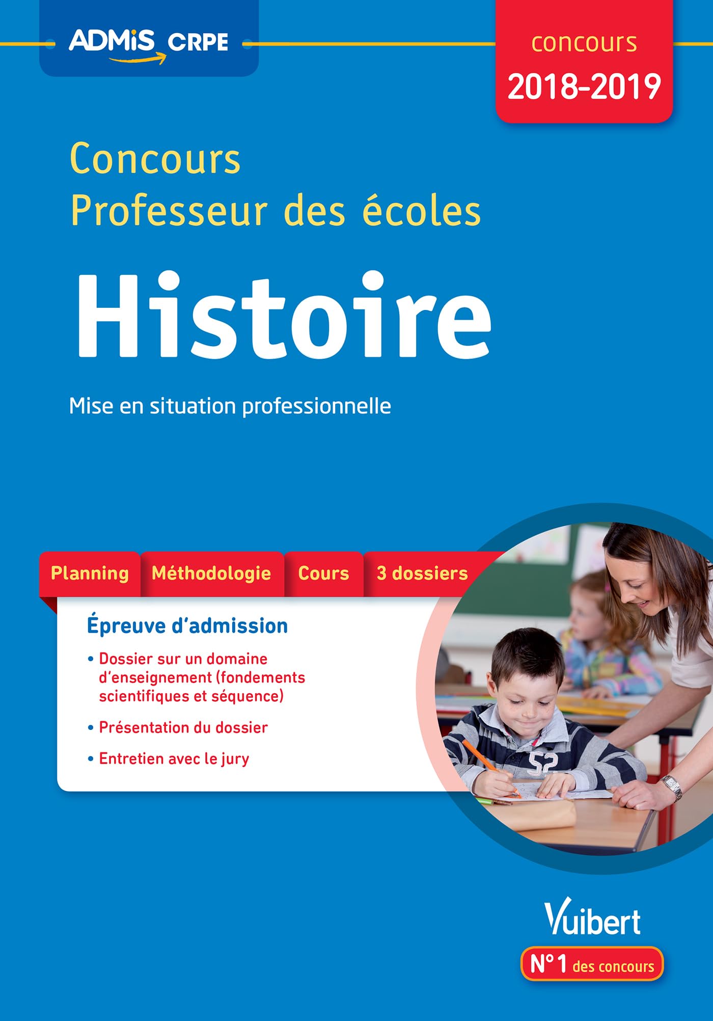 Concours Professeur des écoles - Histoire - Mise en situation professionnelle: Concours CRPE 2018-2019 9782311204476