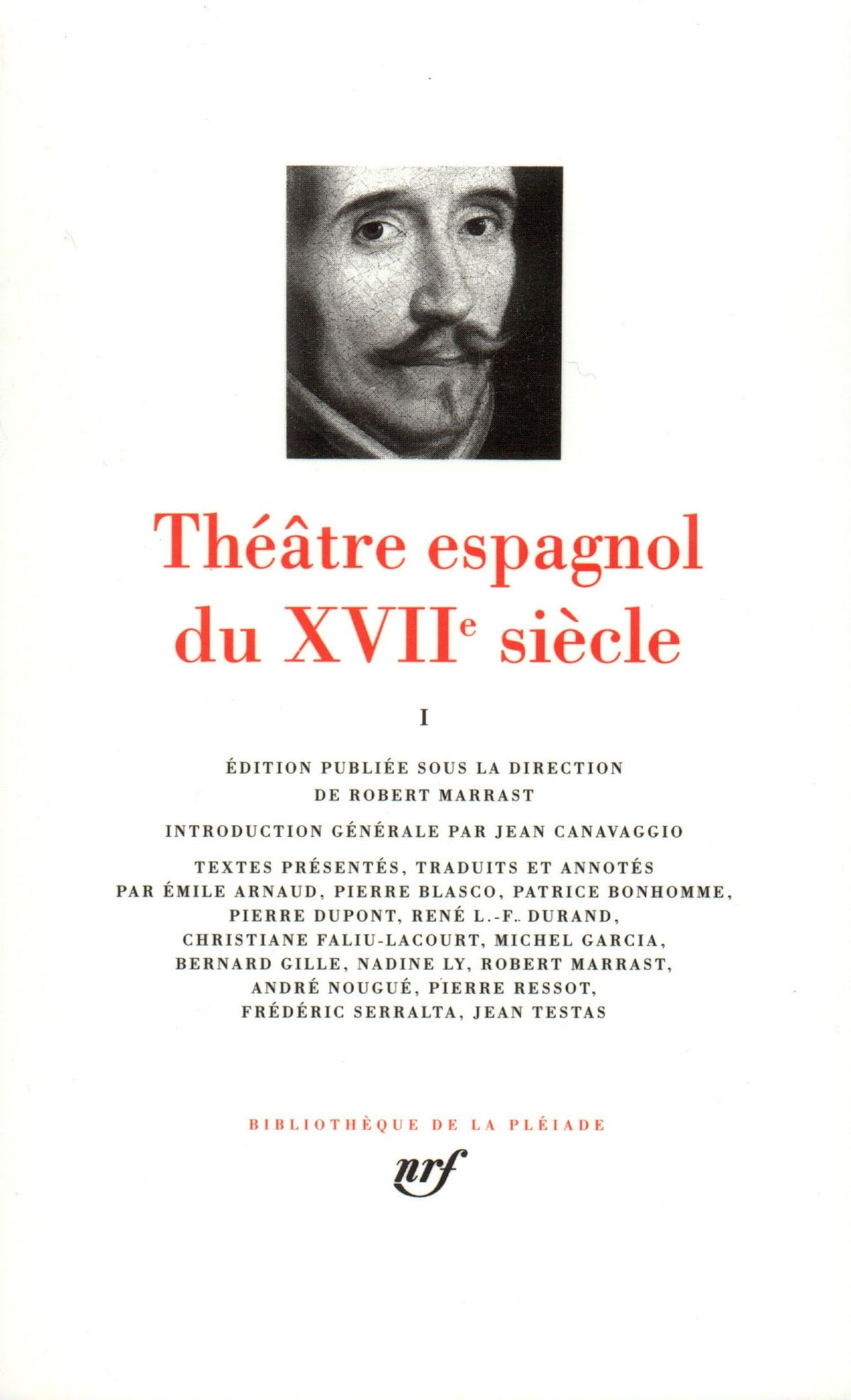 Théâtre espagnol du XVIIe siècle, tome 1 9782070113088