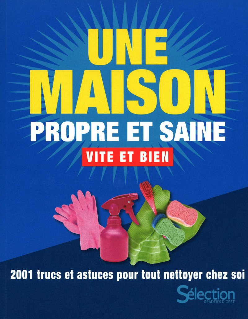 UNE MAISON PROPRE ET SAINE VITE ET BIEN 9782709823487