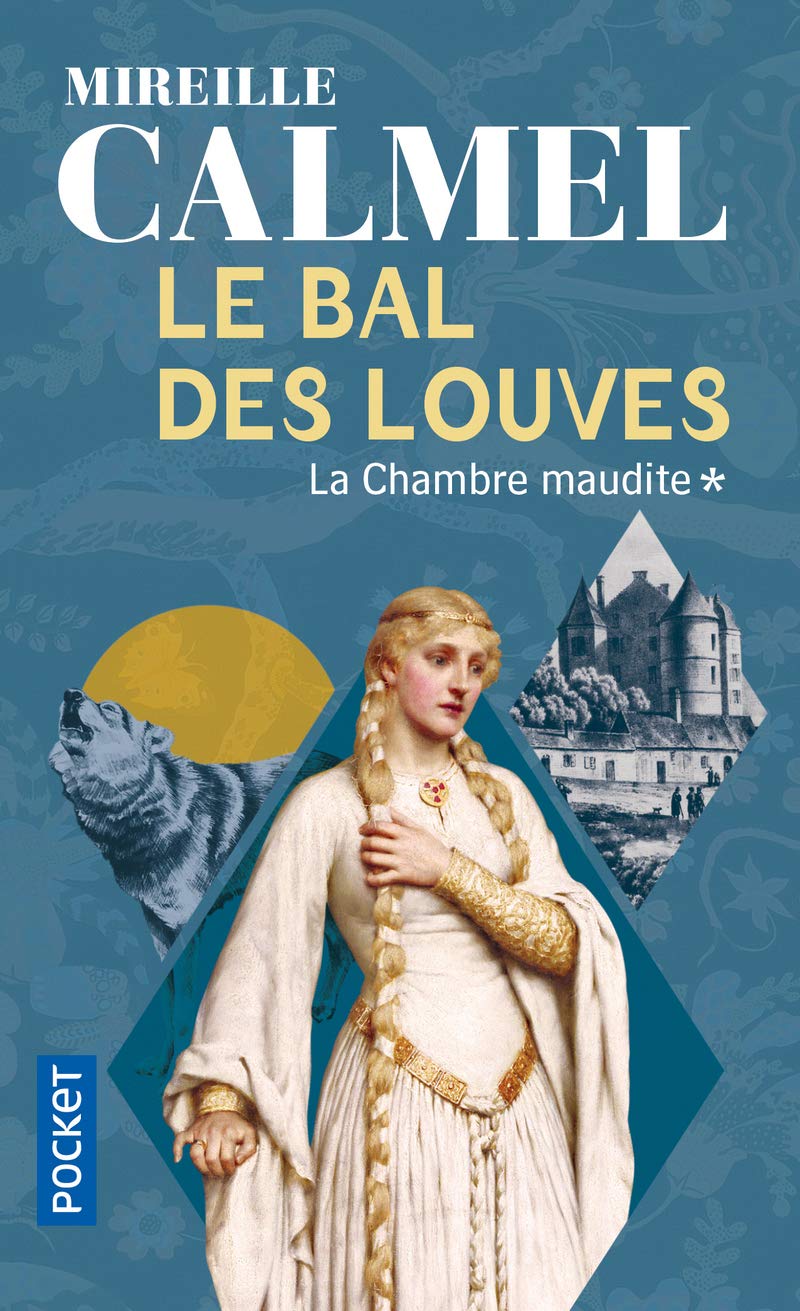 Le Bal des Louves, tome 1 : La Chambre maudite 9782266141505