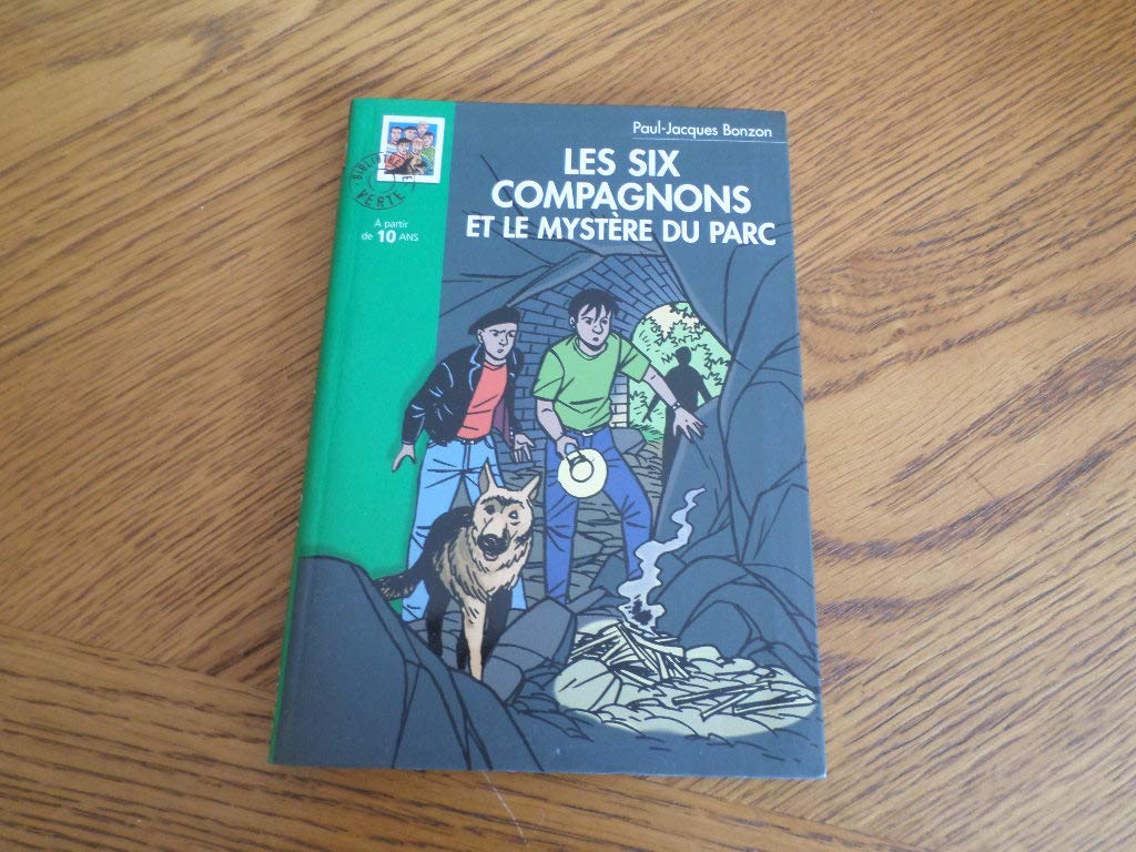 Les Six Compagnons et le mystère du parc 9782012003538