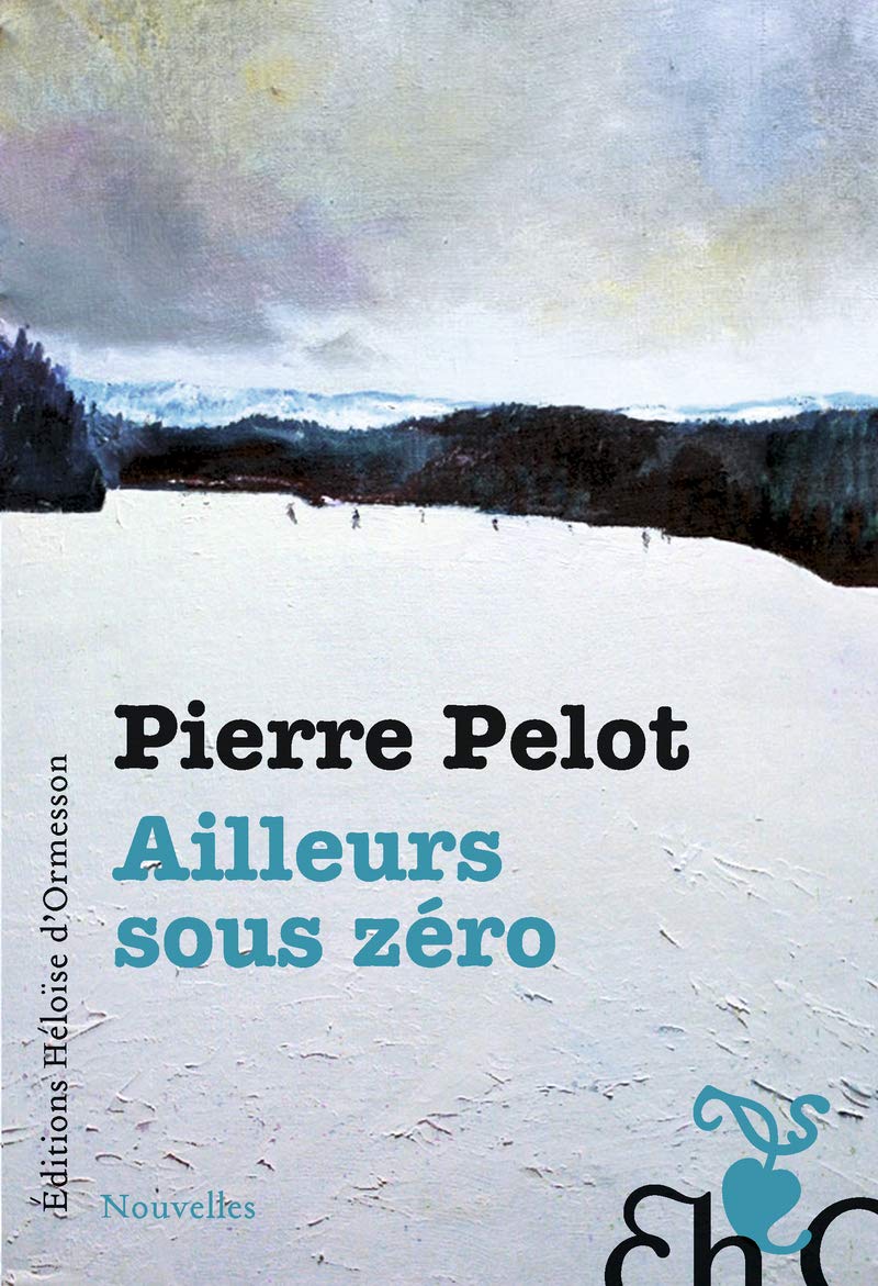 Ailleurs sous Zéro 9782350877143