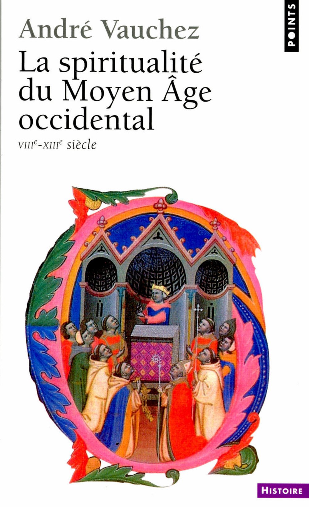 La spiritualité du Moyen Age occidental, VIIIe-XIIIe siècle 9782020208222