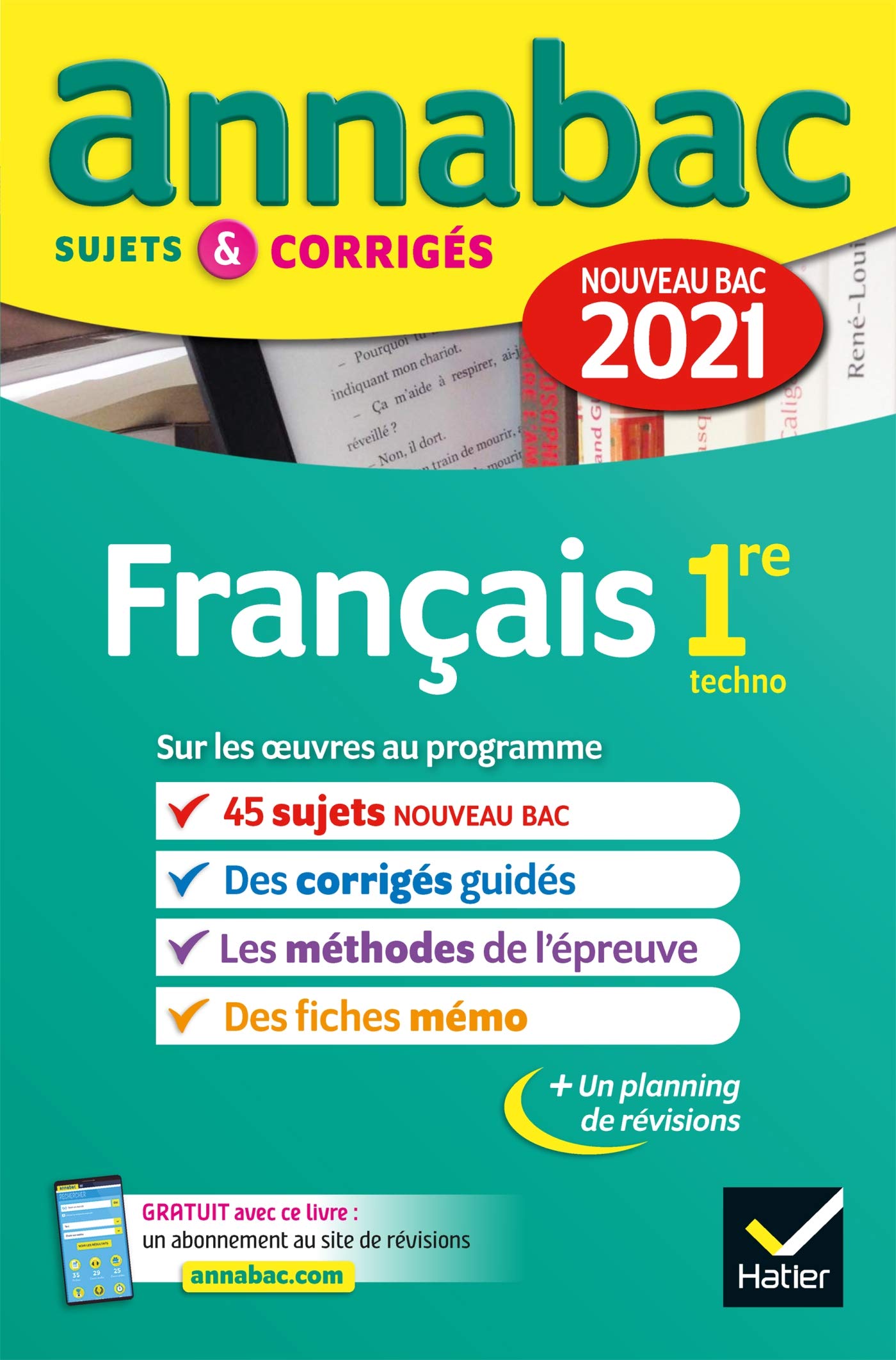 Annales du bac Annabac 2021 Français 1re technologique: sujets & corrigés nouveau bac 9782401064133