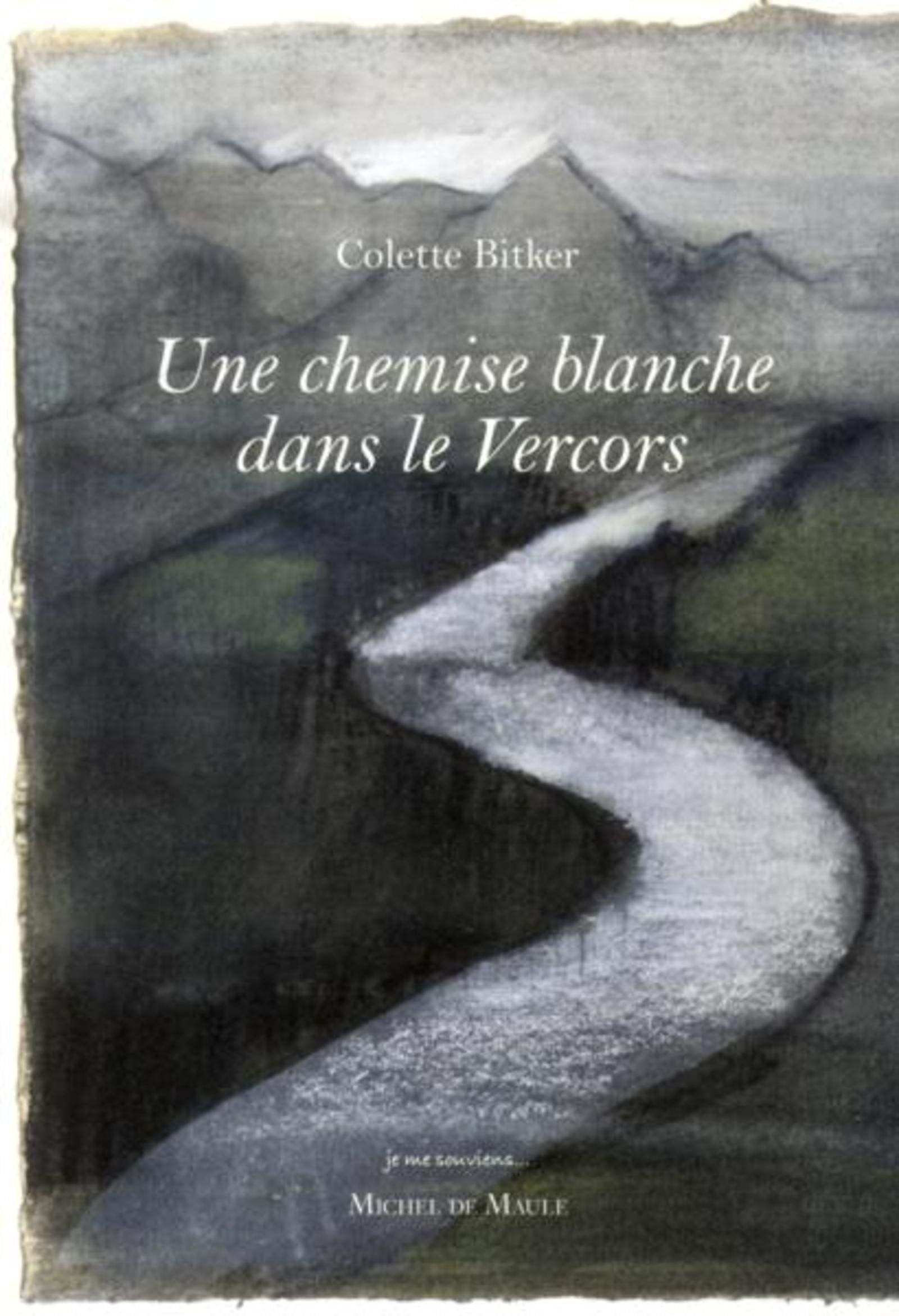 UNE CHEMISE BLANCHE DANS LE VERCORS 9782876235311
