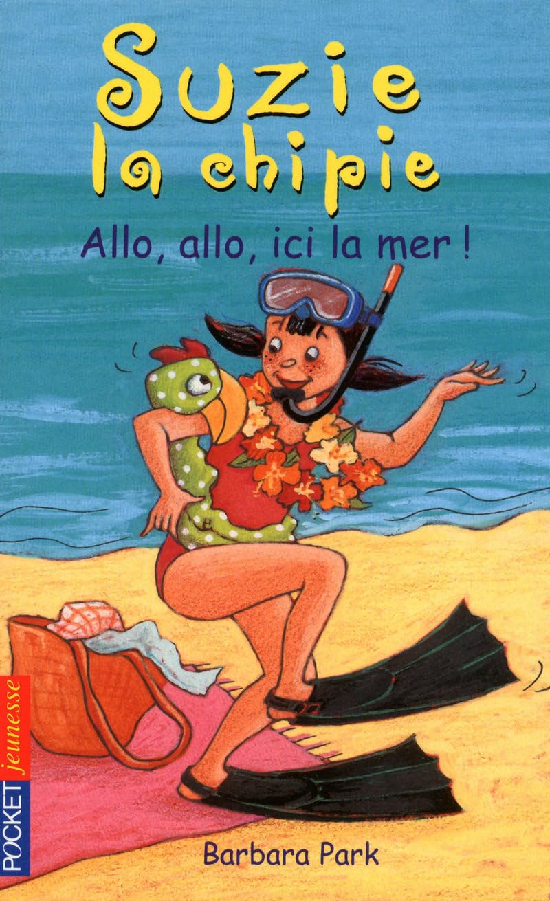 Suzie la chipie : Allo, allo, ici la mer ! 9782266192958