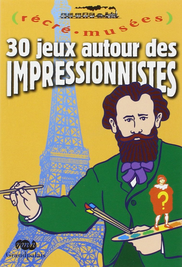 30 jeux autour des impressionnistes 9782711844203