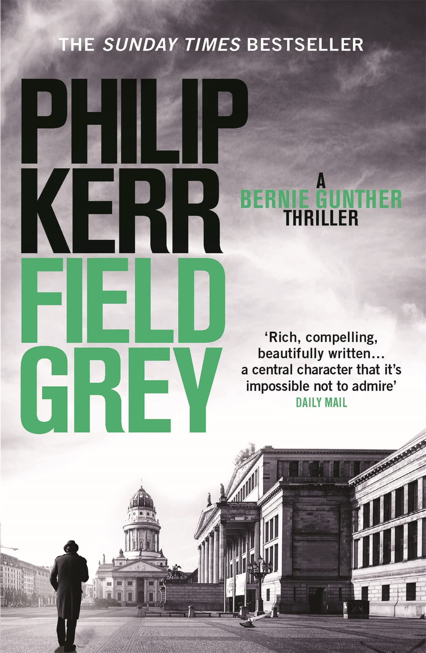 Field Grey: Bernie Gunther Thriller 7 9781849164146