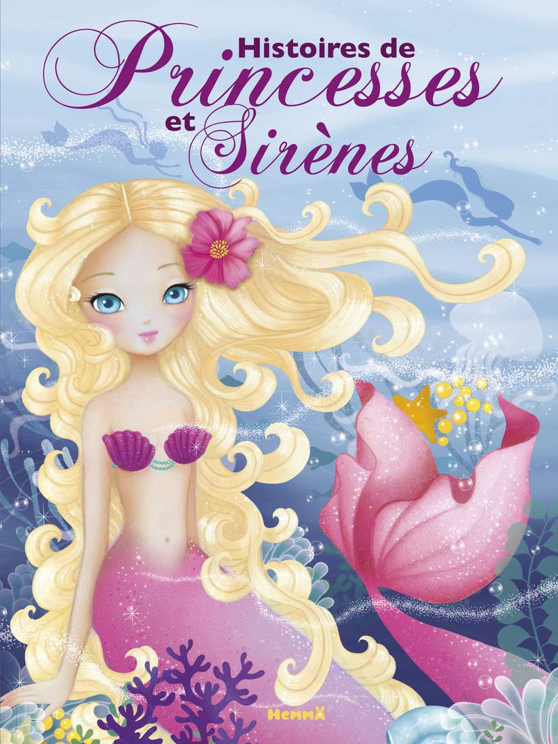 Histoires de princesses et sirènes - Recueils d'histoires - dès 3 ans 9782508043390