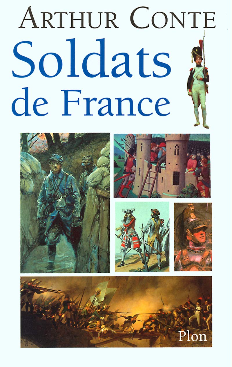 Soldats de France De l an 1000 à l an 2000 9782259195287